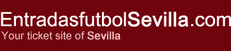 Sevilla tickets. entradasfutbolsevilla.com